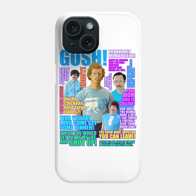 Napoleon Dynamite Quotes Phone Case by CoolDojoBro