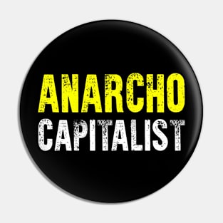 Anarcho Capitalist Pin