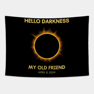 Hello Darkness My Old Friend Solar Eclipse April 08, 2024 Tapestry