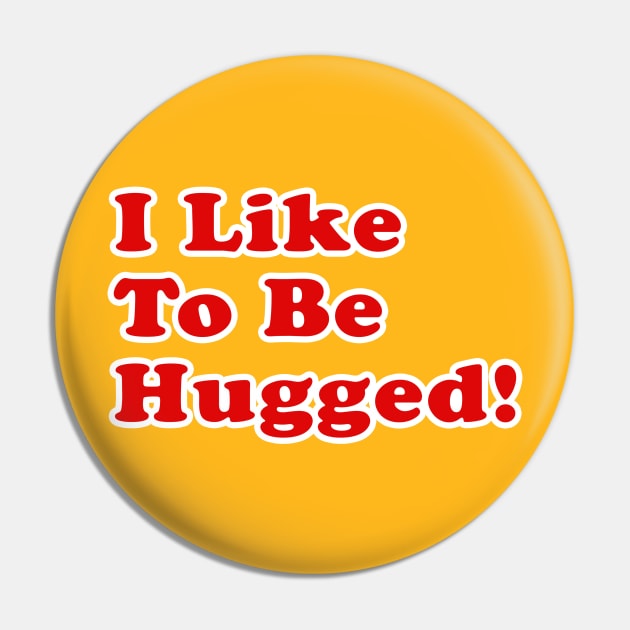 I Like To Be Hugged! - Good Guys - Child's Play - Chucky Pin by Ryans_ArtPlace