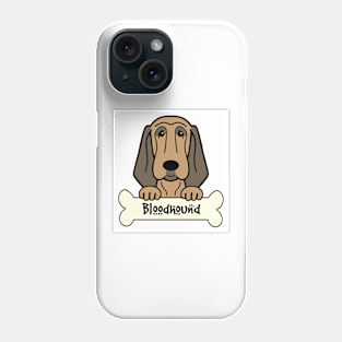 Bloodhound Phone Case