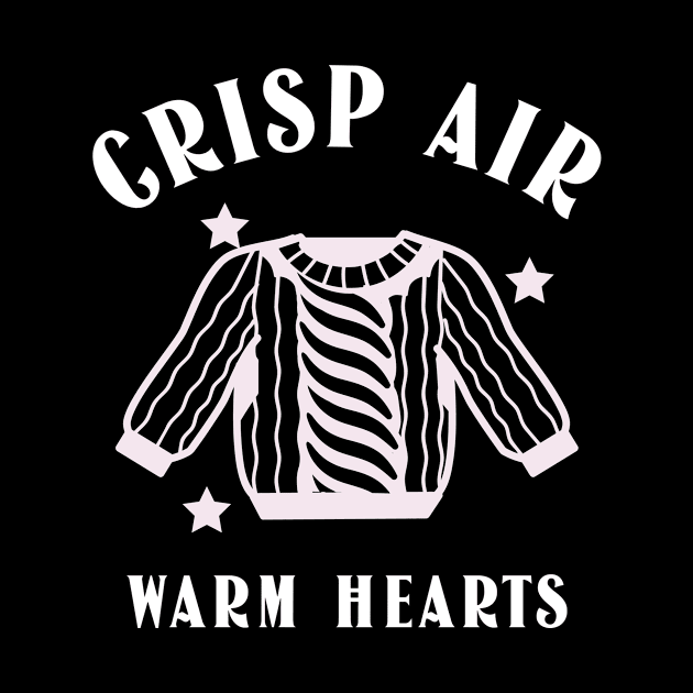 Crisp air, warm hearts by Callaway Company