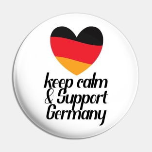 Keep Calm And Support Germany Pin