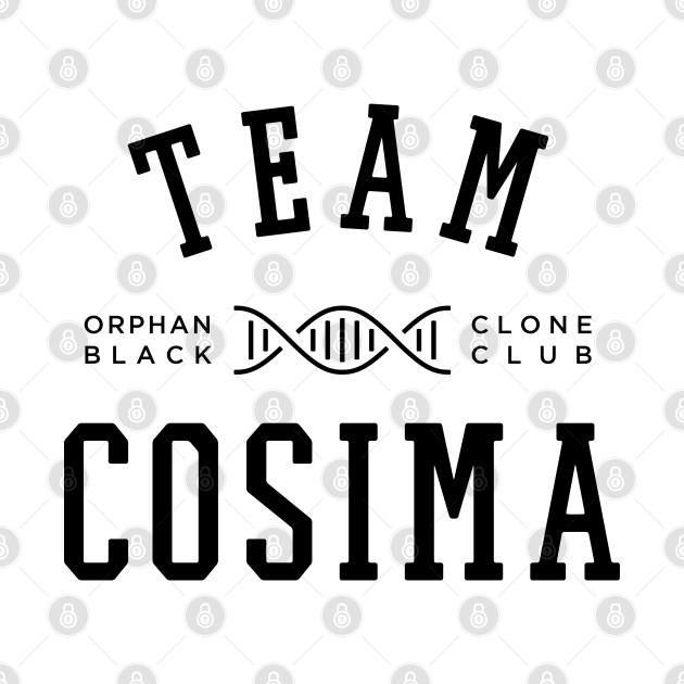 Discover TEAM COSIMA ORPHAN BLACK - Orphan Black - T-Shirt