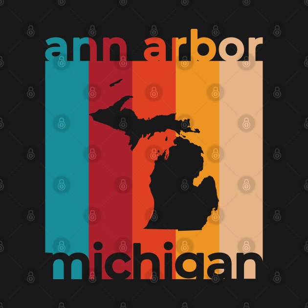 Ann Arbor Michigan Retro by easytees