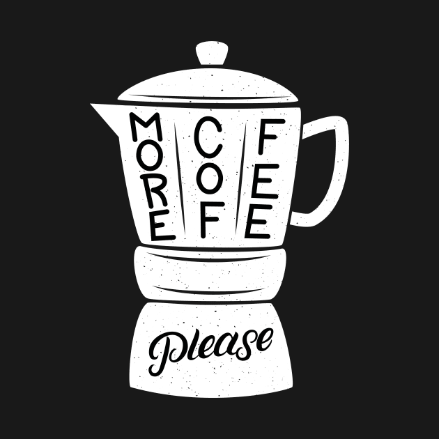 More Coffee by creativeteez