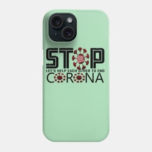 Stop corona virus Phone Case