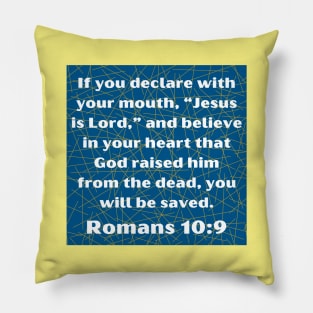 Bible Verse Romans 10:9 Pillow