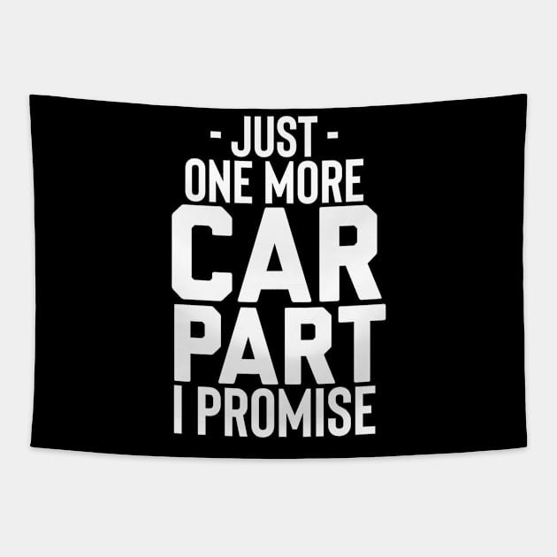 Just one more car part I promise Tapestry by Sloop