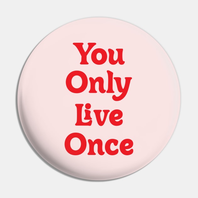 YOU ONLY LIVE ONCE! Pin by OlkiaArt