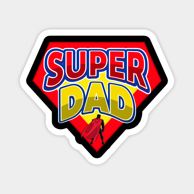 Super Dad Super | Father'S Day Gift | Gift For Dad | Superhero Dad Magnet by Samuel John