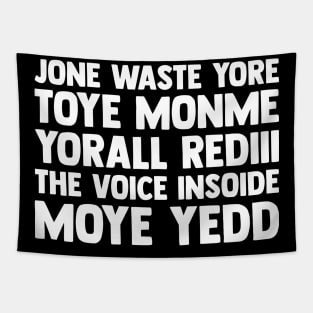 Jone Waste Yore Toye Monme Yorall Rediii Tapestry