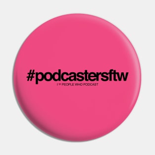 #podcastersftw Pin