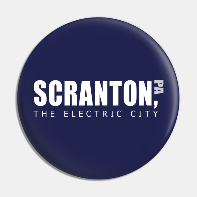 Scranton, The Electric City Pin by LazyDayGalaxy