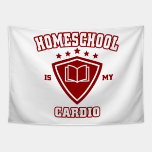 Homeschool is my cardio Tapestry