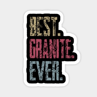 Vintage Best Granite Ever Retro Funny Quotes Happy Fathers Day Magnet
