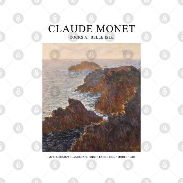 Claude Monet Exhibition Poster, Rocks At Belle Isle by VanillaArt