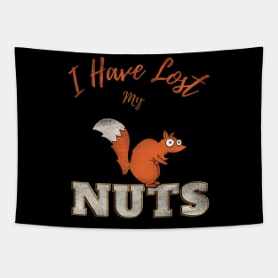 Funny Vasectomy, I Have Lost My Nuts, 100% Juice No Seeds Tapestry