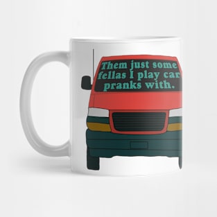 Car Prank Fellas Righteous Gemstones Coffee Mug for Sale by AdelimeMowe