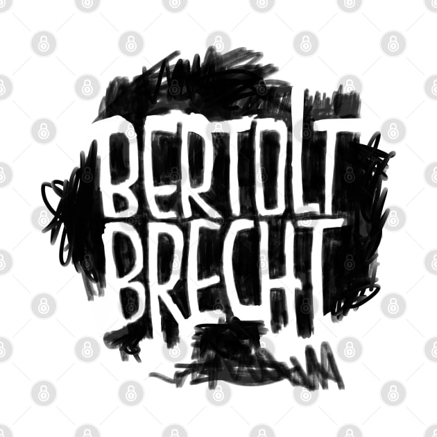 German Theatre, Bertolt Brecht by badlydrawnbabe