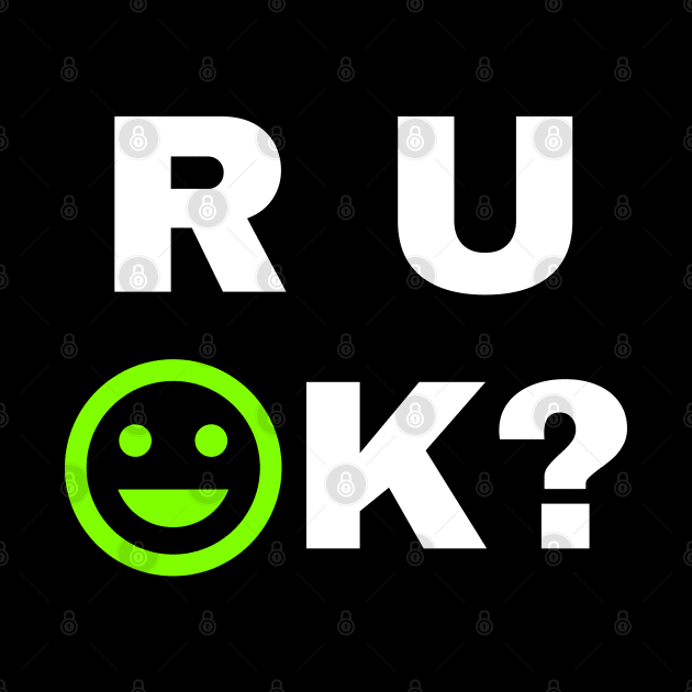 r u ok | are you ok | ru ok by OrionBlue