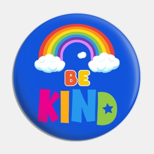 Be Kind positive quote, rainbow joyful illustration, Kindness is contagious life style, care, rainbow with clouds, cartoon children birthday gifts design Pin