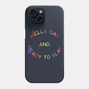 Hella Gay Phone Case