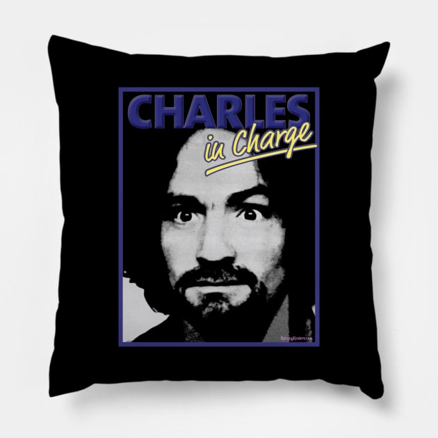 Charles Manson - Charles In Charge Pillow by RainingSpiders