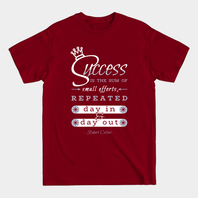 Success Quote - Motivational / Inspirational - Success Quote - T-Shirt Success Quote - Motivational / Inspirational - Success Quote - T-Shirt