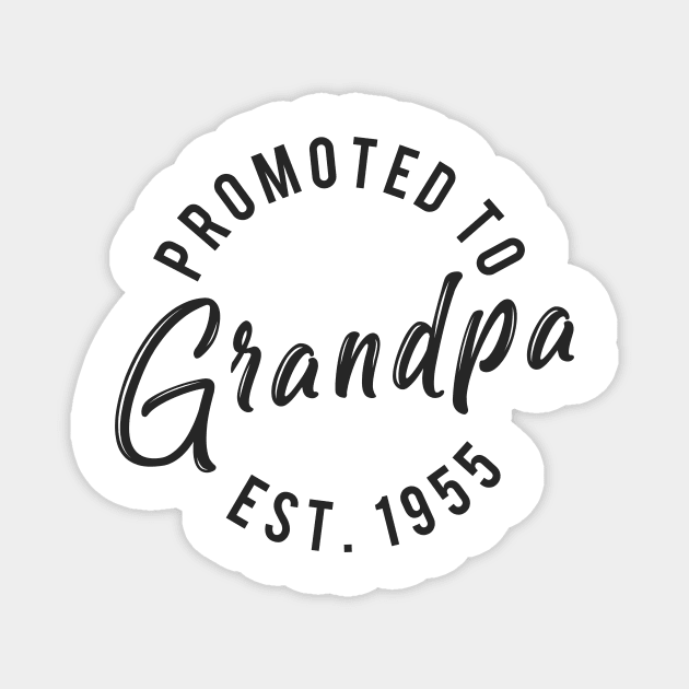 Promoted to grandpa est 1955 Magnet by Monosshop