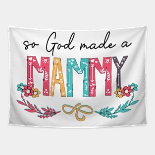So God Made A Mammy Happy Mother's Day Tapestry