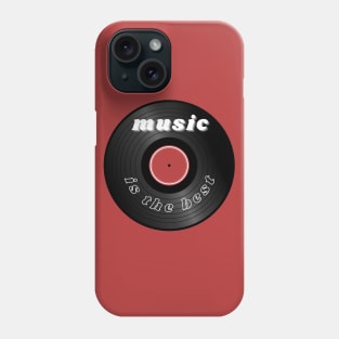 Music is the best! Vinyl retro design Phone Case