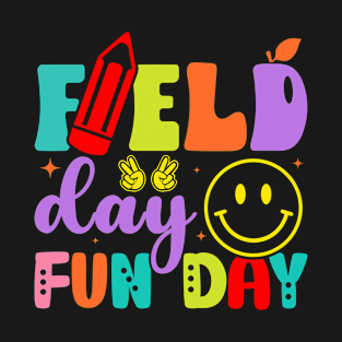 Field Day Fun Day Funny Teacher Last Day Of School Summer T-Shirt