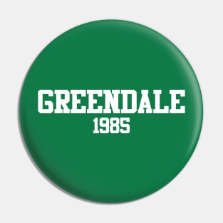 Greendale 1985 Pin