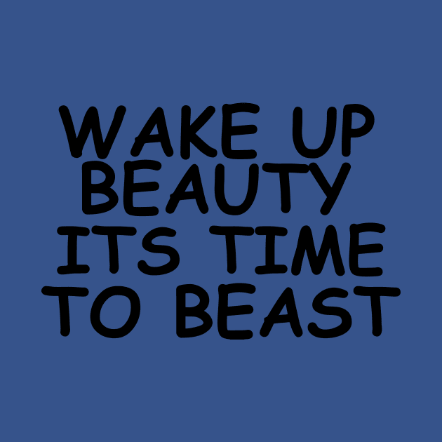 wake up beauty it's time to beast 1 by veakihlo