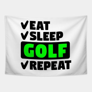 Eat, sleep, golf, repeat Tapestry