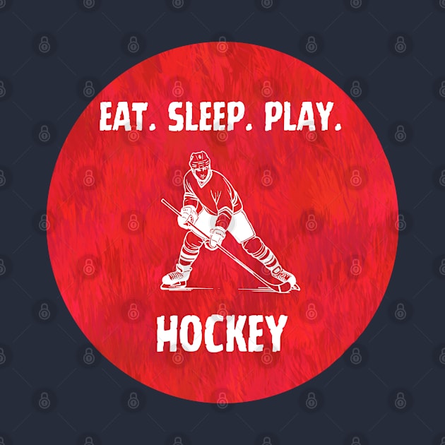 Eat. Sleep. Play. Hockey by LiaIsabellaArt