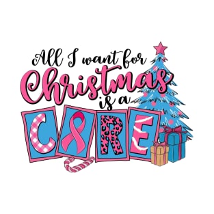 All I Want For Christmas Is A Cure T-Shirt