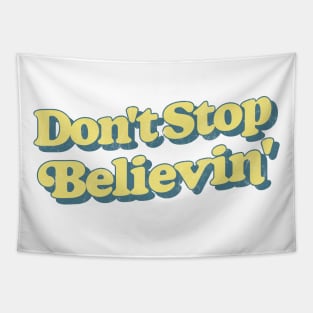 Don't Stop Believin'  / Lyrics Typography Design Tapestry