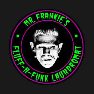 MR FRANKIE - FLUFF N FUKK LAUNDROMAT T-Shirt