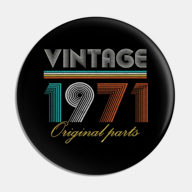 Vintage 1971 Retro 50 Year Old 50th Birthday Gift Men Women Pin by sufian