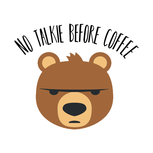 No Talkie Before Coffee by MinimalistTShirts