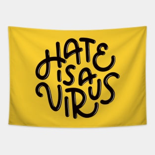 Hate is a Virus (Black) Tapestry