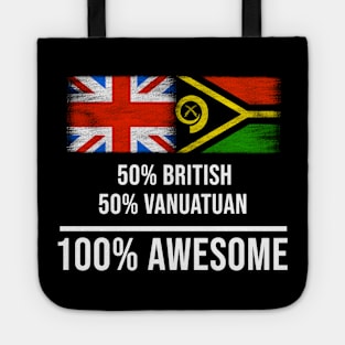 50% British 50% Vanuatuan 100% Awesome - Gift for Vanuatuan Heritage From Vanuatu Tote