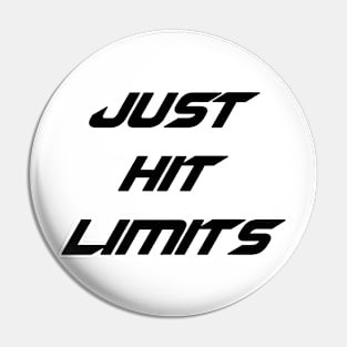 Just hit limits Pin