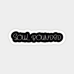 Soul bounded Magnet