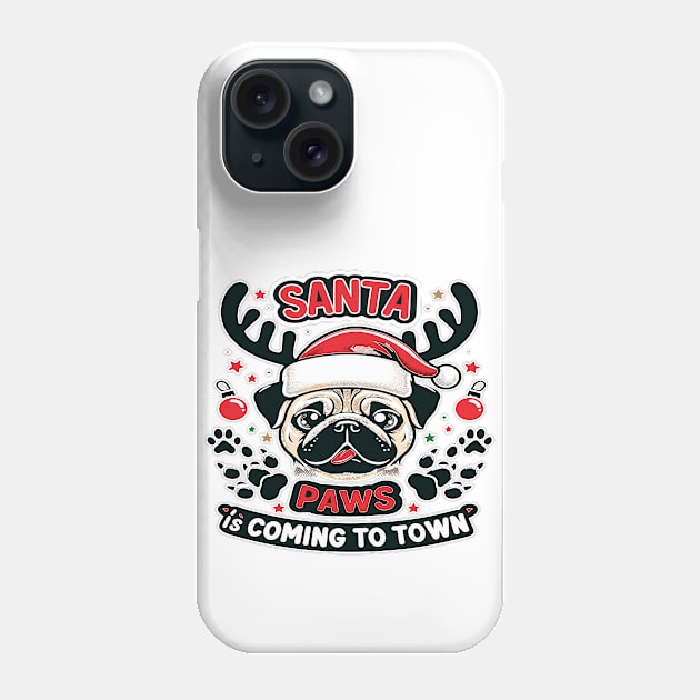 Santa Paws, Pug Christmas Phone Case by maknatess