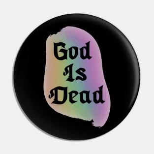 God Is Dead Pin