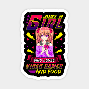 Funny Just A Girl Who Loves Video Games And Food Magnet