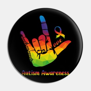 Love Needs No Words Autism Awareness Hand Sign Pin